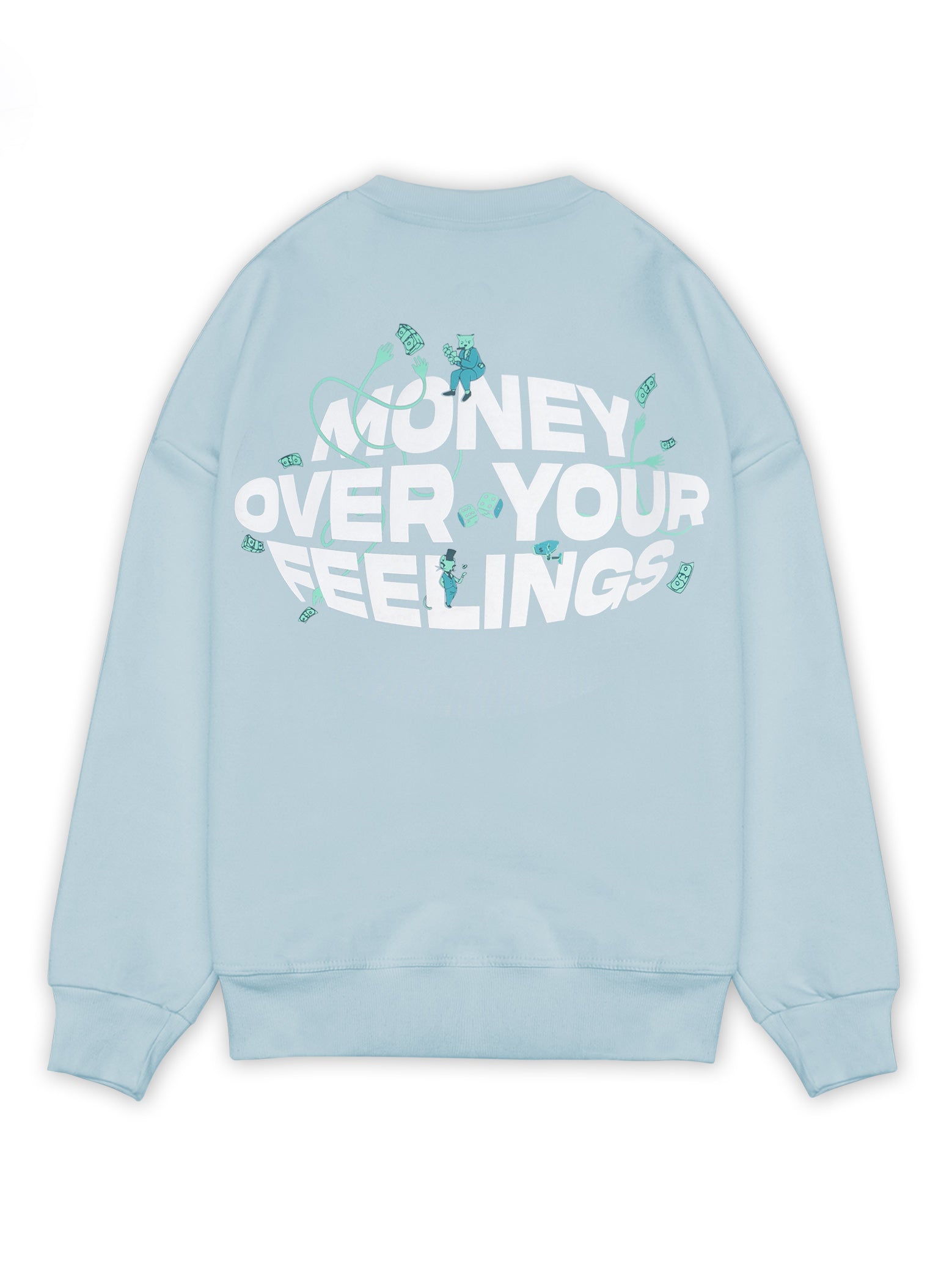 Money Over Your Feelings