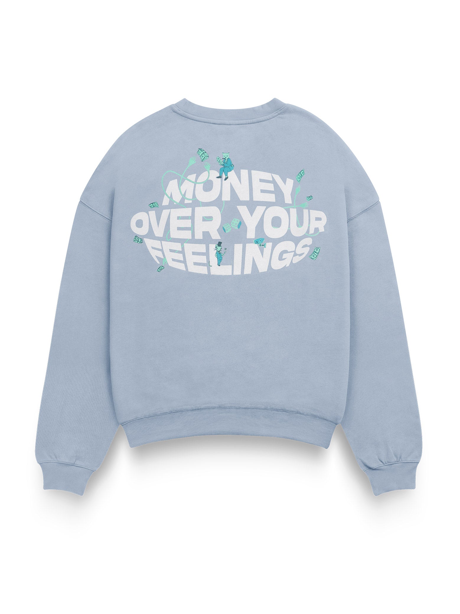 Money Over Your Feelings
