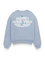 Money Over Your Feelings