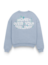 Money Over Your Feelings